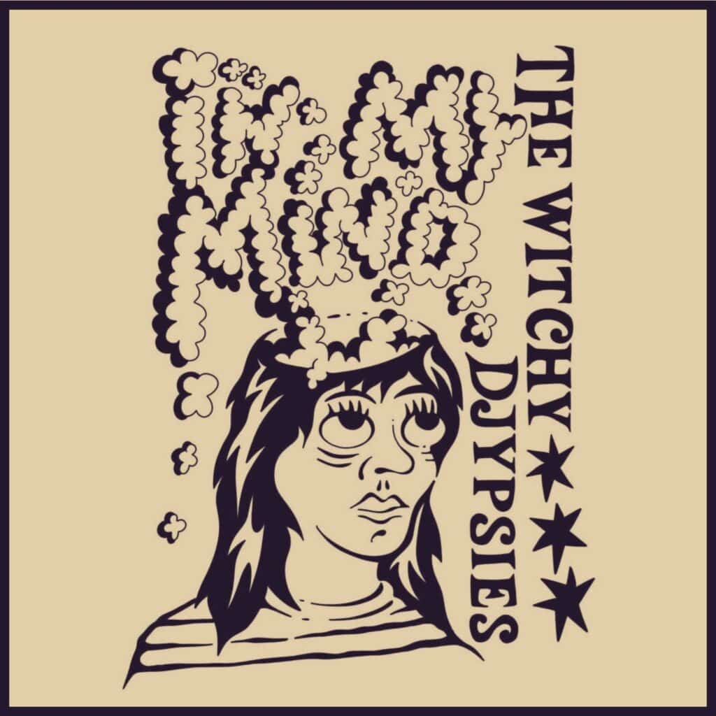The Witchy Djypsies In My Mind single artwork