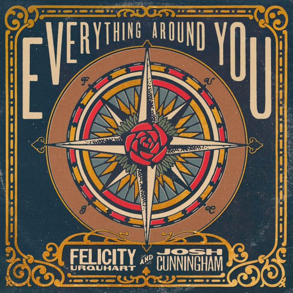 Felicity Urquhart Josh Cunningham Everything Around You album cover lo res 600x600 1